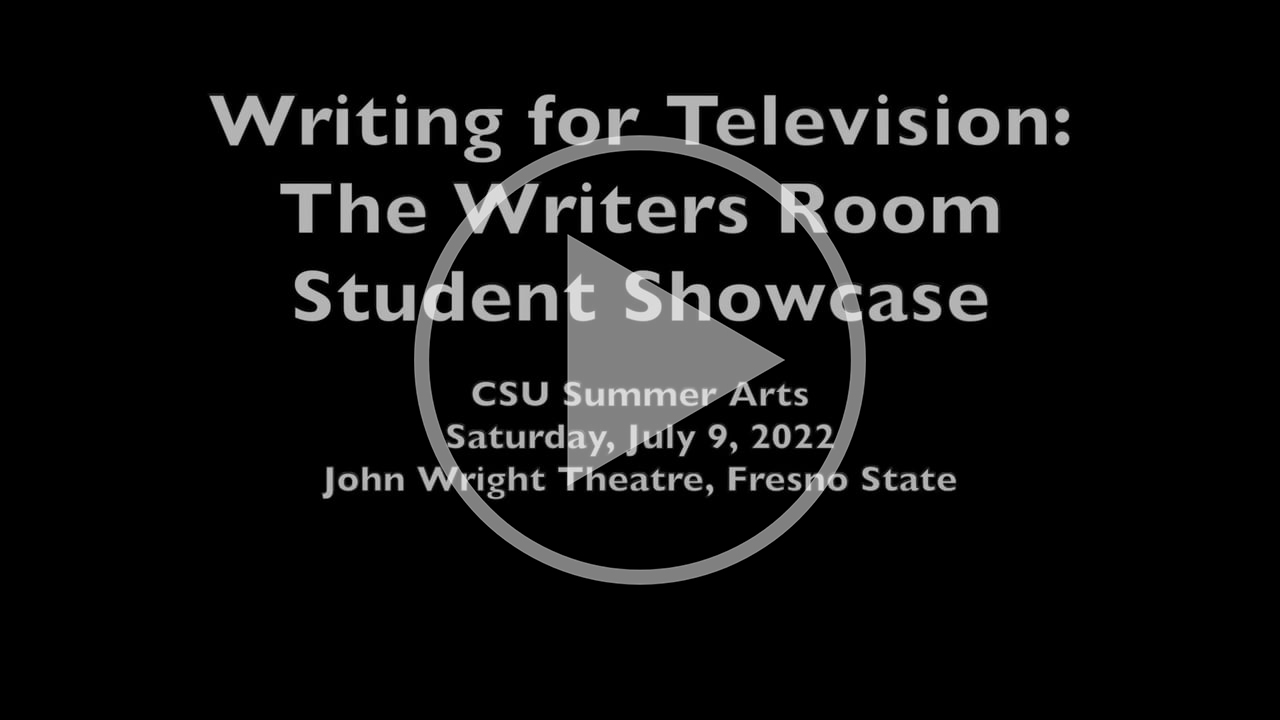 Play the 'Writing for Television: The Writer's Room Student Showcase'